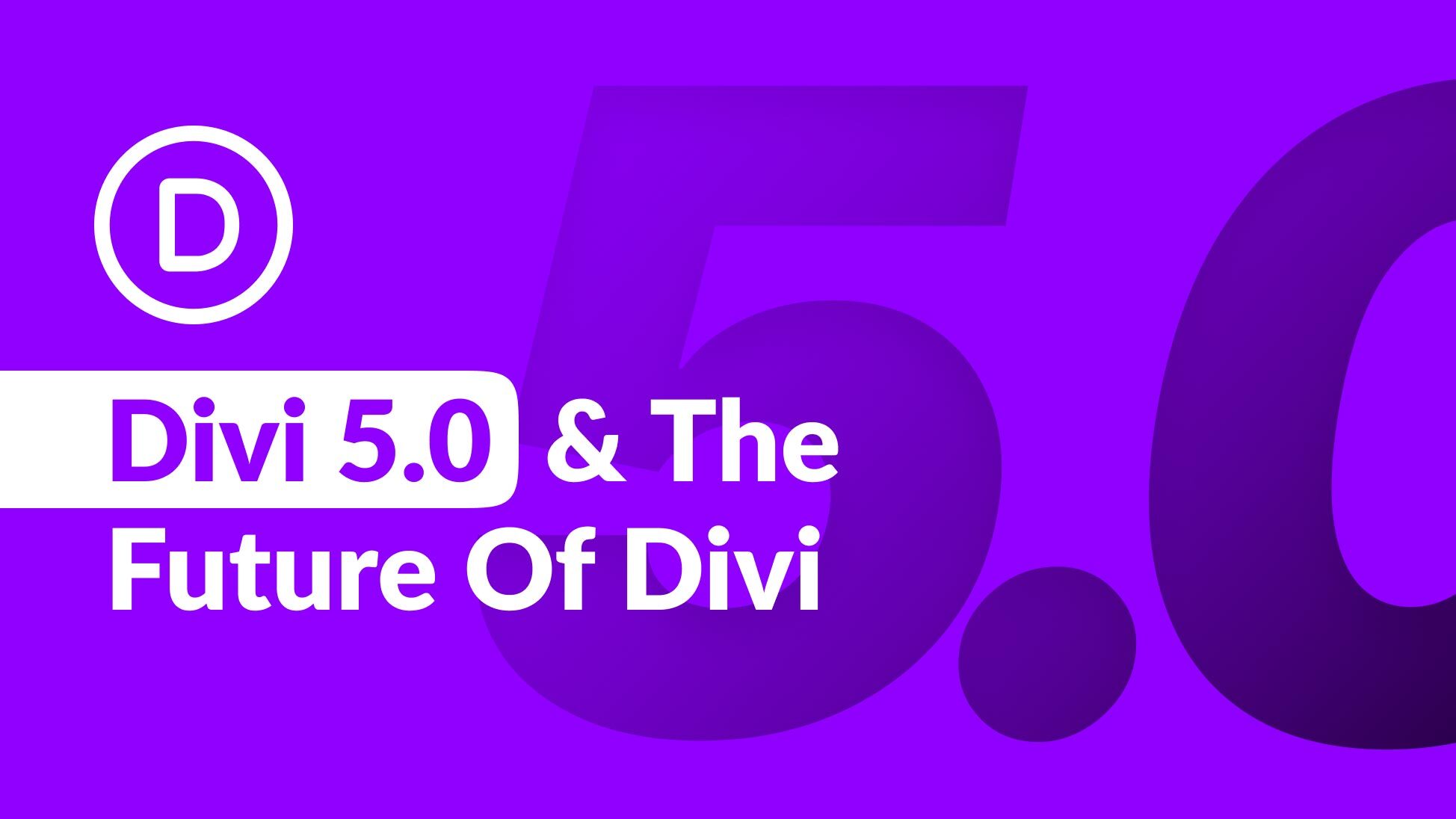 Divi 5 update – What’s new and why it matters for your website